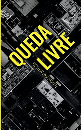 Queda Livre (Portuguese Edition)
