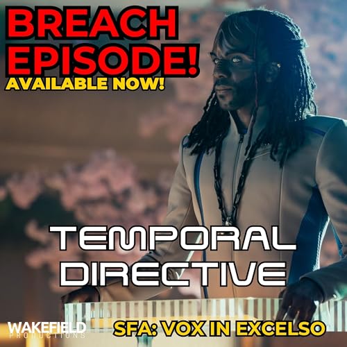 BREACH! Star Trek Starfleet Academy: Vox in Excelso