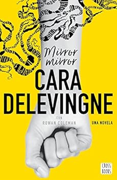 Mirror, Mirror: Una novela....