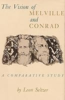 The vision of Melville and Conrad;: A comparative study, 0821400657 Book Cover