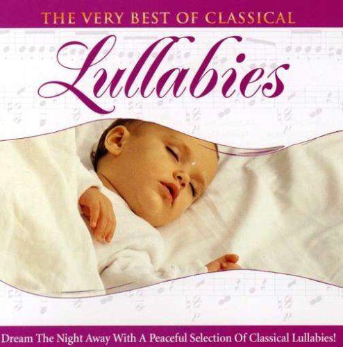 Very Best of Classical Lullabies [Audio CD] Apollonia So
