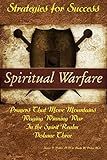 Strategies for Success: Prayers That Move Mountains (Waging Winning War in the Spirit Realm)