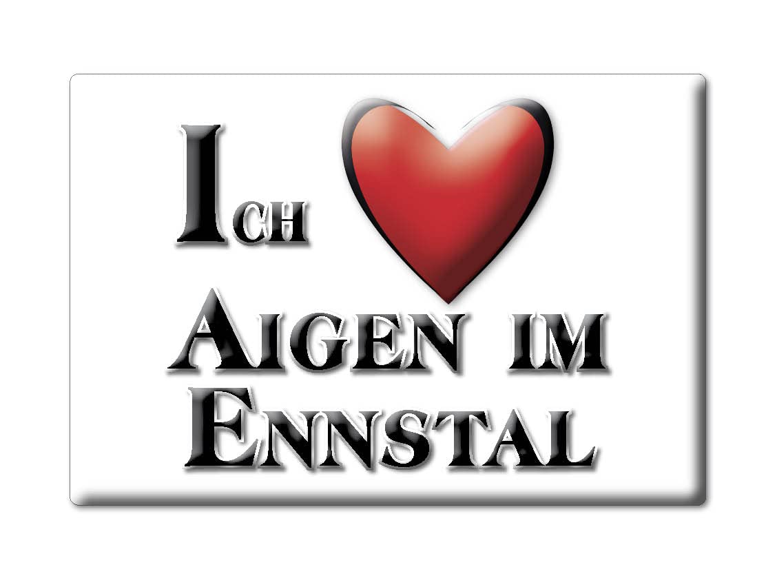 Enjoymagnets AIGEN IM ENNSTAL (LI) FRIDGE MAGNET AUSTRIA STEIERMARK SOUVENIR I LOVE GIFT PRESENT