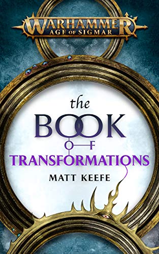 The Book of Transformations (By: Matt Keefe)