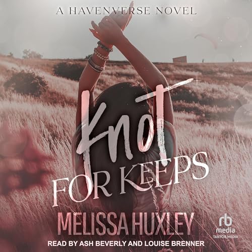 Knot for Keeps Audiolibro Por Melissa Huxley arte de portada