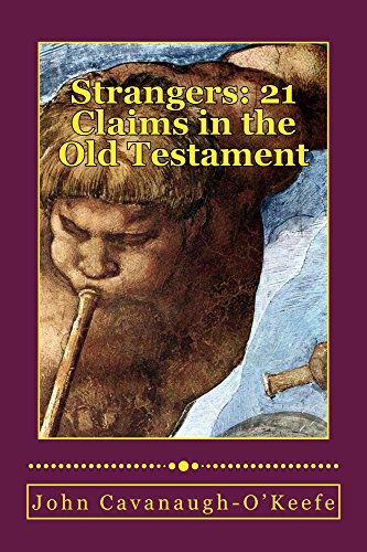 Strangers: 21 Claims in the Old Testament (McGivney's Guests Book 1)