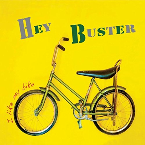 Spiele I Like My Bike von Hey Buster auf Amazon Music ab