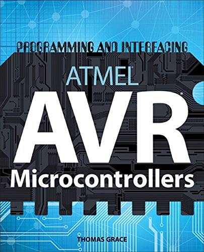 Programming and Interfacing ARMEL AVR Mirocontrollers Programming and Interfacing ARMEL AVR Mirocontrollers