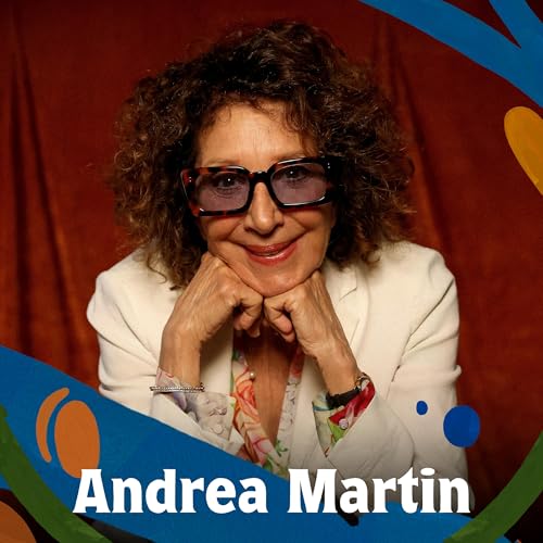 Andrea Martin on SCTV, Broadway and embracing your inner clown