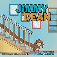 Jimmy Dean: The Longest Dog You've Ever Seen 1503572188 Book Cover