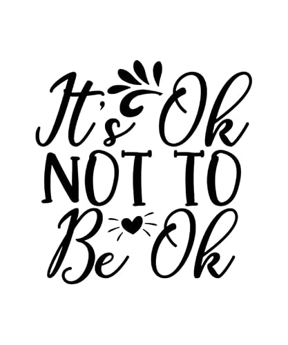 Its Ok Not To Be Ok 01 Poster A3 - Inspirational Motivational Wall Art daily Life Quote encouraging famous short phrases inspiring words spiritual hope messages success sayings strength work quotatio