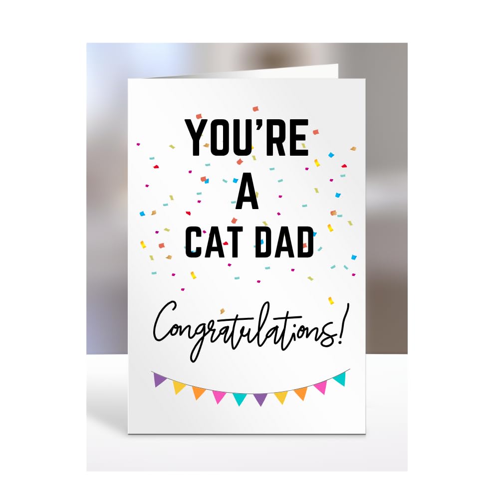 You're a Cat Dad card, gifts for men, women, him, her, female, male, presents for Christmas, new, congratulations, baby, you are, A5-173_44 โ image 1