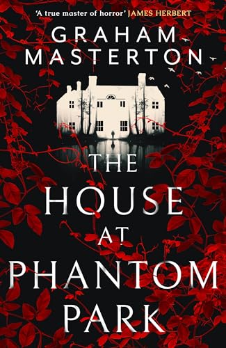 The House at Phantom Park: A darkly gripping, chilling horror novel for 2025