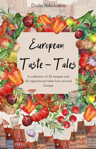 European Taste - Tales: Diala Nikolaeva (Diala Nikolaeva Books)
