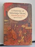 A History of Western Music: Revised Edition