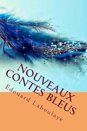 Nouveaux contes bleus (French Edition)