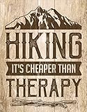 Desperate Enterprises It's Cheaper Than Therapy - Hiking Tin Sign - Nostalgic Vintage Metal Wall Decor - Made in USA