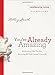 You're Already Amazing LifeGrowth Guide: Embracing Who You Are, Becoming All God Created You to Be