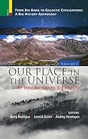 Our Place in the Universe: An Introduction to Big History 9384082457 Book Cover
