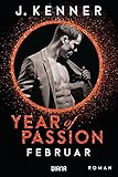  Year of Passion. Februar: Roman (Year of Passion-Serie 2)