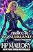 Malice In Wonderland: An Urban Fantasy/ Paranormal Romance Series (Dulcie O'Neil Book 5)