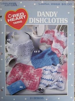 Pamphlet Dandy Dishcloths (Red Heart Yarns, Leaflet 2862) Book