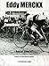 Produktbild Eddy Merckx chronique du cannibale