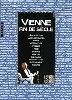 Vienne fin de siècle Amazon.fr - Vienne fin de siècle. Politique et culture