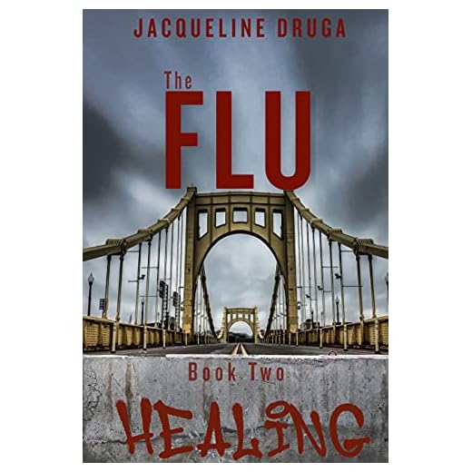 The Flu: Book 2: Healing (The Fluology)