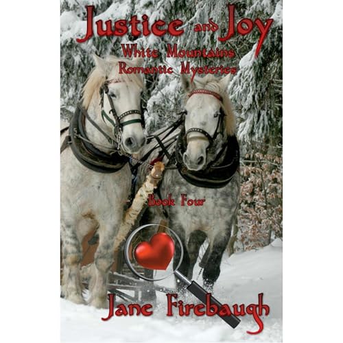 Justice and Joy Audiolibro Por Jane Firebaugh arte de portada
