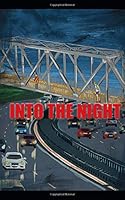 Into The Night 1978097557 Book Cover