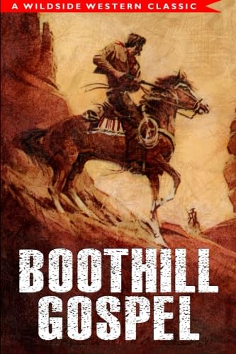 Boothill Gospel      Paperback – July 10, 2015