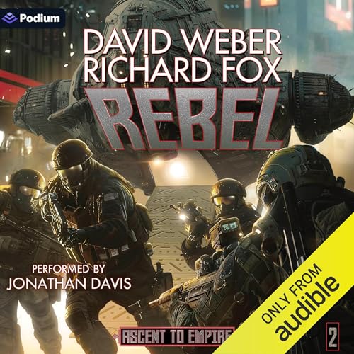Rebel by Richard Fox, David Weber episode artwork
