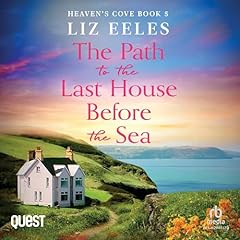 Couverture de The Path to the Last House Before the Sea