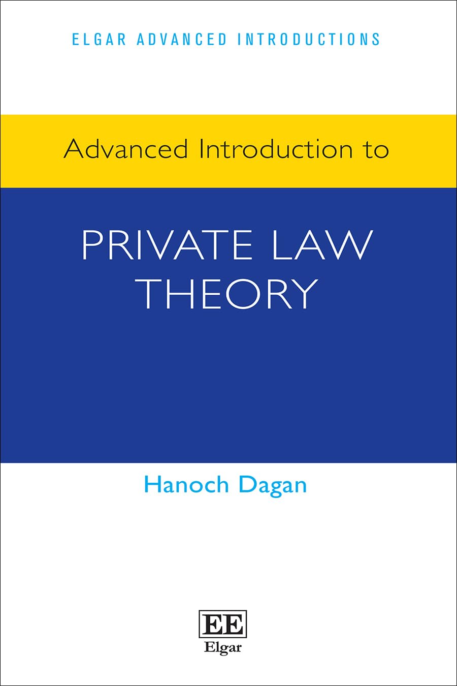 Advanced Introduction to Private Law Theory (Elgar Advanced Introductions series)