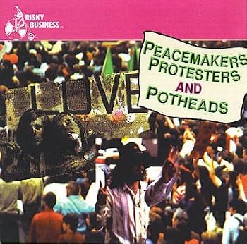 Audio CD Songs of Peacemakers Protesters & Potheads Book