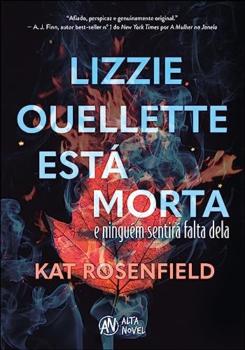 Lizzie Ouellette Está Morta: e Ninguém Sentirá Falta Dela