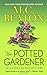 THE POTTED GARDENER (Agatha Raisin Mysteries)