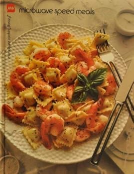 Hardcover Microwave Speed Meals (Microwave Cooking Library) Book