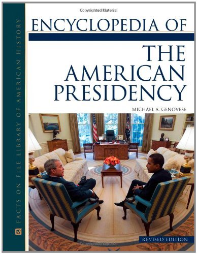 Encyclopedia of the American Presidency