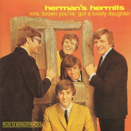 Mrs. Brown You've Got A Lovely Daughter By Herman's Hermits (0001-01-01