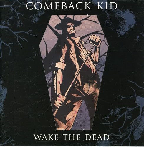 Wake The Dead [Audio CD] Comeback Kid