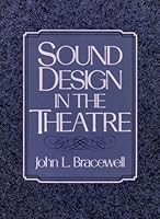 Sound Design in the Theatre 0138251673 Book Cover