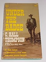 Under the badge B000CRFVUU Book Cover
