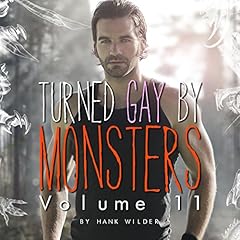 Couverture de Turned Gay by Monsters, Volume 11