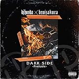  dark side ~prelude~ [Explicit]