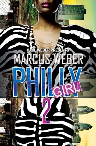 Philly Girl 2: Carl Weber Presents (Urban Books)
