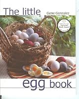 The little egg book (Pinoy Classic Cuisine Series) 9712718999 Book Cover