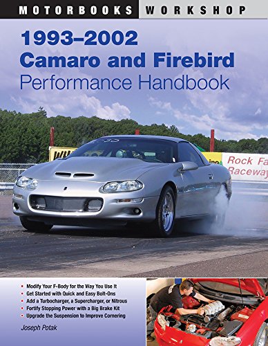 1993-2002 Camaro and Firebird Performance Handbook (Motorbooks Workshop)