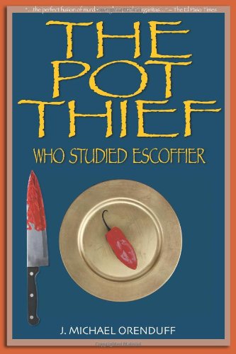 The Pot Thief Who Studied Escoffier